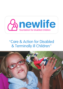 “Care &amp; Action for Disabled &amp; Terminally ill Children ”