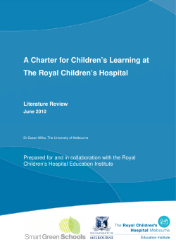 A Charter for Children’s Learning at The Royal Children’s Hospital Literature Review