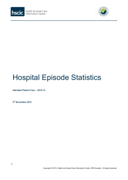 Hospital Episode Statistics 1 – 2012-13
