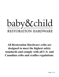 All Restoration Hardware cribs are designed to meet the highest safety