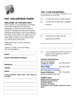 PAT VOLUNTEER FORM YES, I CAN VOLUNTEER… WELCOME TO THE BFS PAT!