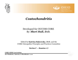 Costochondritis Developed for OUCOM CORE Sheri Hull, D.O. Katrina Rakowsky, D.O.