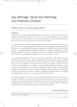Gay Marriage, Same-Sex Parenting, and America’s Children William Meezan and Jonathan Rauch Summary