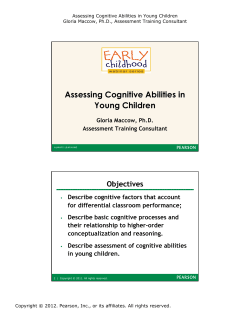 Assessing Cognitive Abilities in Young Children Objectives