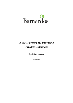 A Way Forward for Delivering Children’s Services  By Brian Harvey