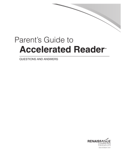 Accelerated Reader Parent’s Guide to QUESTIONS AND ANSWERS ™