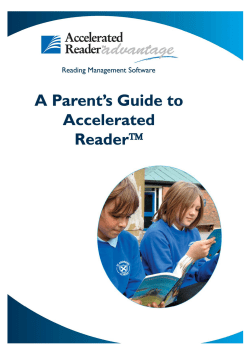 - 1 - A Parent’s Guide to Accelerated Reader™ R41856.080418