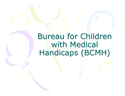 Bureau for Children with Medical Handicaps (BCMH)