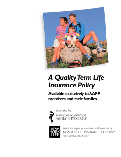 A Quality Term Life Insurance Policy Available exclusively to AAFP