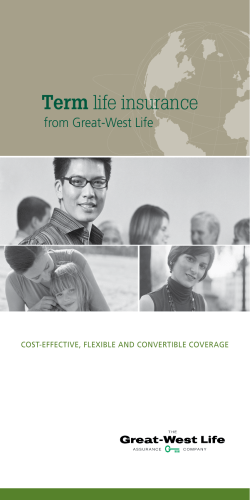 Term from Great-West Life Cost-effeCtive, flexible and Convertible Coverage