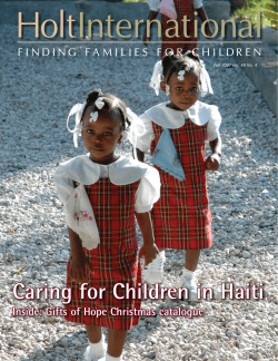 caring	for	children	in	haiti inside:	gifts	of	hope	christmas	catalogue Fall 2007 Vol. 49 No. 4 engage