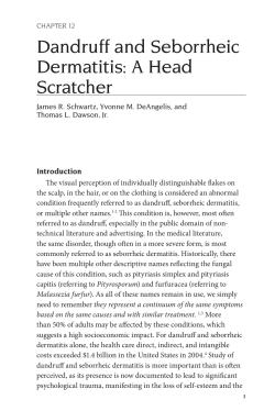 Dandruff and Seborrheic Dermatitis: A Head Scratcher Introduction