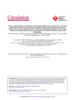 Progress and Challenges in Metabolic Syndrome in Children and Adolescents:... Statement From the American Heart Association Atherosclerosis, Hypertension, and