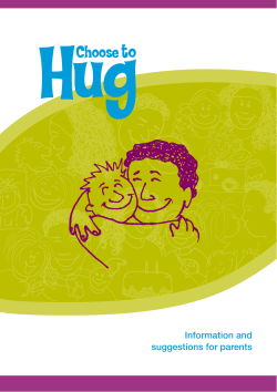 Hug to Choose Information and