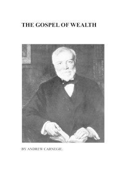 THE GOSPEL OF WEALTH BY ANDREW CARNEGIE.