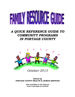 A QUICK REFERENCE GUIDE TO COMMUNITY PROGRAMS IN PORTAGE COUNTY October 2013