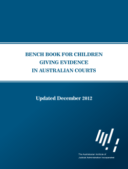 BENCH BOOK FOR CHILDREN GIVING EVIDENCE IN AUSTRALIAN COURTS Updated December 2012