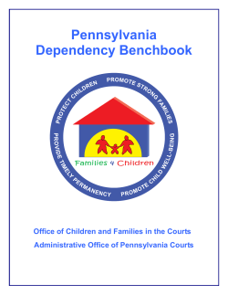 Pennsylvania Dependency Benchbook Office of Children and Families in the Courts