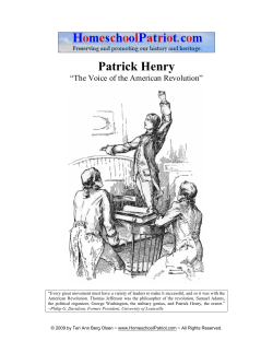 Patrick Henry  “The Voice of the American Revolution”