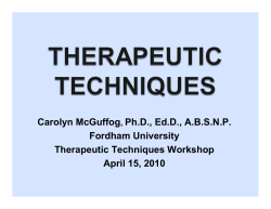 Carolyn McGuffog Ph.D., Ed.D., A.B.S.N.P. Fordham University Therapeutic Techniques Workshop