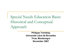 Special Needs Education Basis: Historical and Conceptual Approach Philippe Tremblay