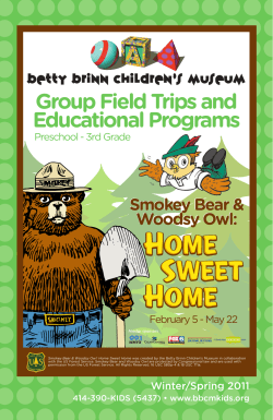 Group Field Trips and Educational Programs Smokey Bear &amp; Woodsy Owl: