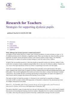 Research for Teachers Strategies for supporting dyslexic pupils Overview Study