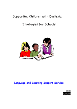 Supporting Children with Dyslexia Strategies for Schools Language and Learning Support Service