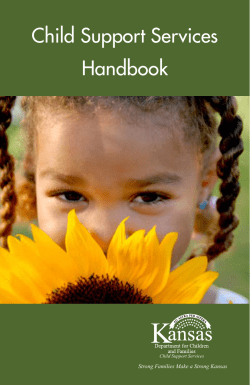Child Support Services Handbook Strong Families Make a Strong Kansas