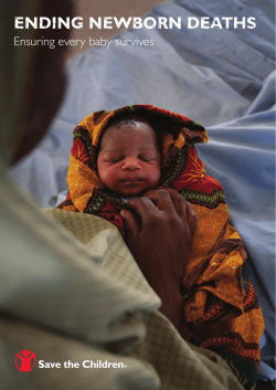 ENDING NEWBORN DEATHS Ensuring every baby survives