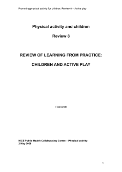 Physical activity and children Review 8 REVIEW OF LEARNING FROM PRACTICE: