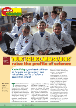 YOUNG ‘SCIENCE AMBASSADORS’ change raise the profile of science Katie Ridley