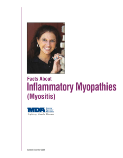 Inflammatory Myopathies (Myositis) Facts About Updated December 2009