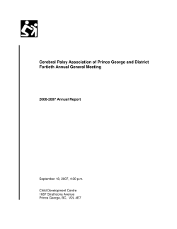 Cerebral Palsy Association of Prince George and District 2006-2007 Annual Report