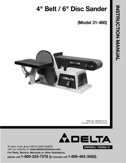 4&#34; Belt / 6&#34; Disc Sander INSTRUCTION MANUAL (Model 31-460)