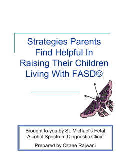 Strategies Parents Find Helpful In Raising Their Children Living With FASD©