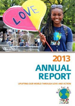 ANNUAL REPORT 2013 UPLifTiNg OUR wORLd ThROUgh LOvE ANd AcTiON