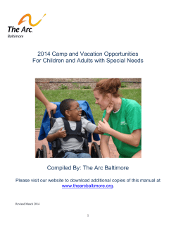 2014 Camp and Vacation Opportunities Compiled By: The Arc Baltimore