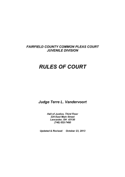 RULES OF COURT Judge Terre L. Vandervoort  FAIRFIELD COUNTY COMMON PLEAS COURT