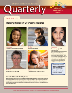 Q uarterly Helping Children Overcome Trauma Children’s Mental Health Research