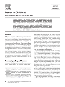 Tremor in Childhood Stephanie Keller, MD,* and Leon S. Dure, MD