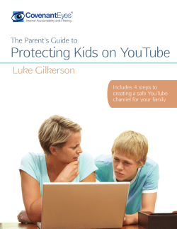 Luke Gilkerson Protecting Kids on YouTube Covenant
