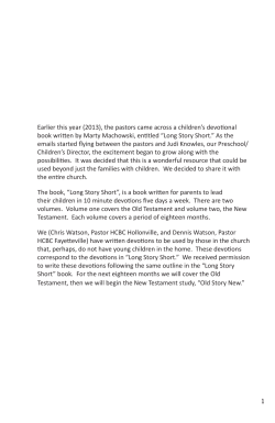 Earlier this year (2013), the pastors came across a children’s... book written by Marty Machowski, entitled “Long Story Short.” As...