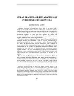 MORAL REALISM AND THE ADOPTION OF CHILDREN BY HOMOSEXUALS Lynne Marie Kohm