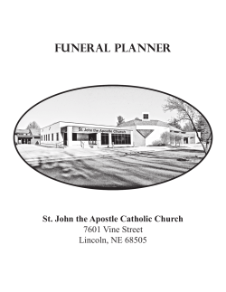 FUNERAL PLANNER St. John the Apostle Catholic Church 7601 Vine Street