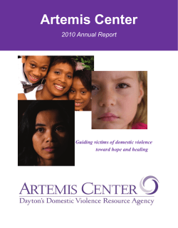 Artemis Center 2010 Annual Report Guiding victims of domestic violence