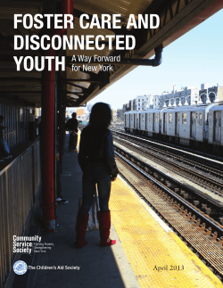 FOSTER CARE AND DISCONNECTED YOUTH A Way Forward