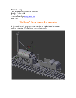 Course: 3D Design Title: Rocket Steam Locomotive - Animation Blender: Version 2.6X