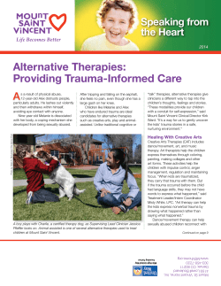 Alternative Therapies: Providing Trauma-Informed Care A Speaking from