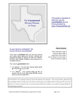 Uncontested Divorce Process in Texas This guide is intended to
